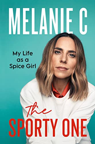 The Sporty One: My Life as a Spice Girl von Grand Central Publishing