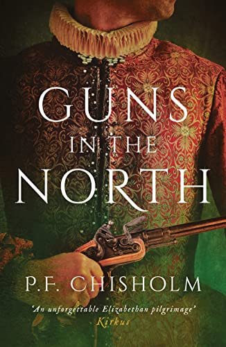 Guns in the North: the Sir Robert Carey Mysteries Omnibus von Head of Zeus