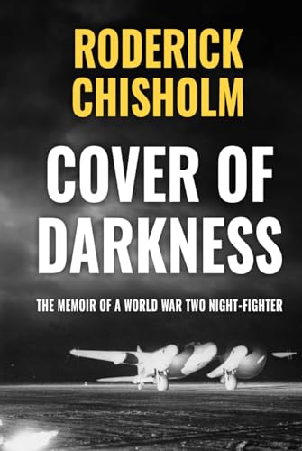 Cover of Darkness: The Memoir of a World War Two Night-Fighter (Memoirs of World War Two in the Air, Band 4) von Independently published