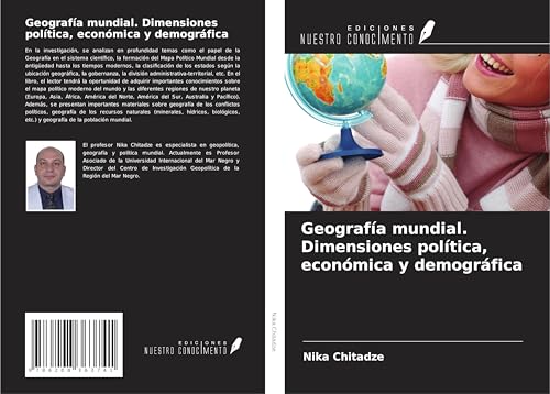 Geografía mundial. Dimensiones política, económica y demográfica von Ediciones Nuestro Conocimiento