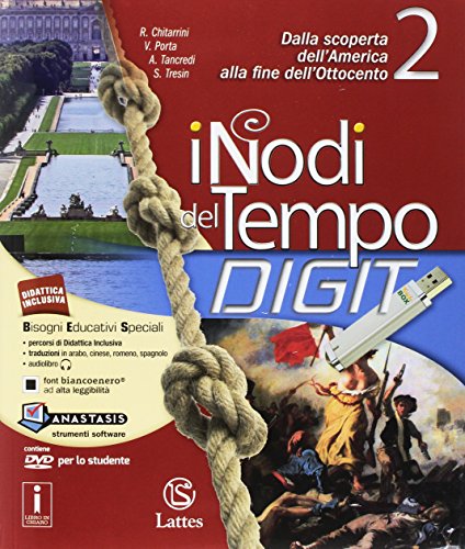I nodi del tempo. Per la Scuola media. Con e-book. Con espansione online. Con 3 libri: Carte storiche-Tavole-Mi preparo per l'interrogazione. Dalla ... alla fine dell'Ottocento (Vol. 2) von Lattes