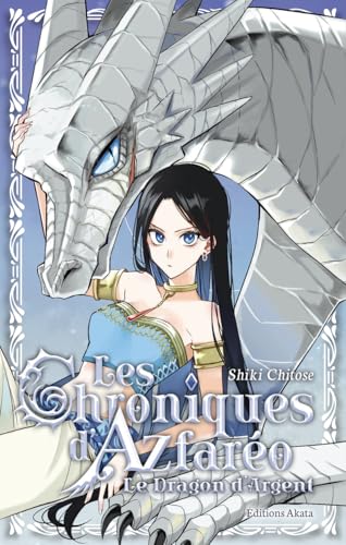 Les Chroniques d'Azfaréo - Le Dragon d'argent - Tome 0