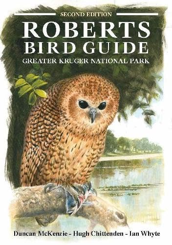Roberts Bird Guide Greater Kruger National Park von Jacana Media (Pty) Ltd