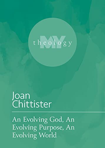 An Evolving God, an Evolving Purpose, an Evolving World (My Theology) von Fortress Press