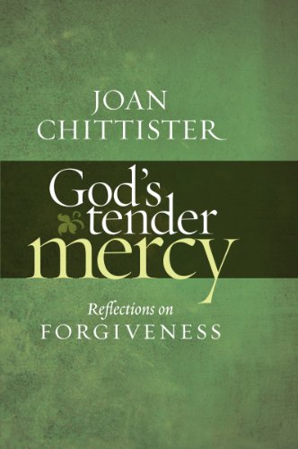 God's Tender Mercy: Reflection's on Forgiveness