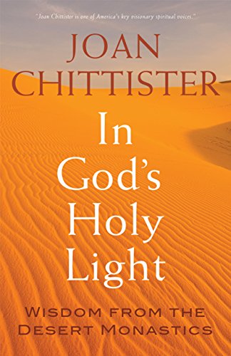 In God's Holy Light: Wisdom from the Desert Monastics von Franciscan Media