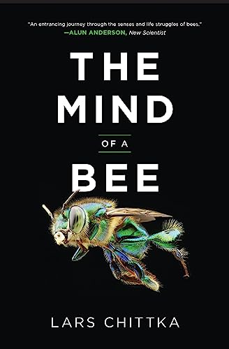 The Mind of a Bee von Princeton Univers. Press