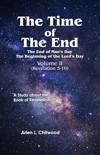 The Time of the End: Volume II von Independently published