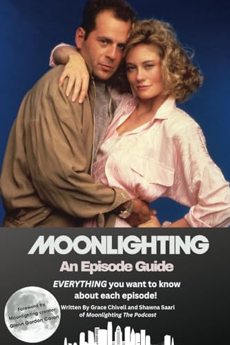 Moonlighting An Episode Guide
