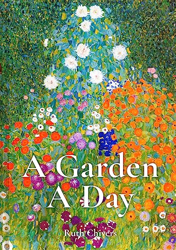 A Garden A Day: Ruth Chivers