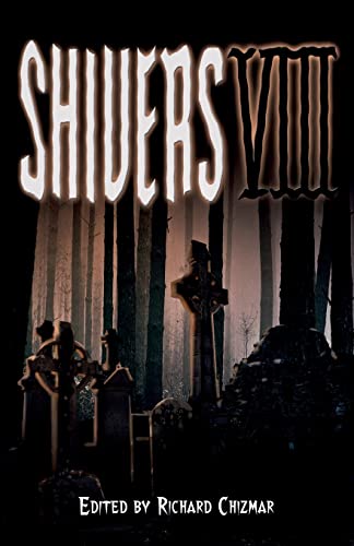 Shivers VIII von Cemetery Dance Publications