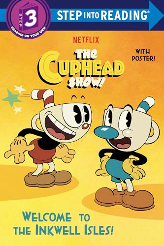 Welcome to the Inkwell Isles! (The Cuphead Show!) (Step into Reading)