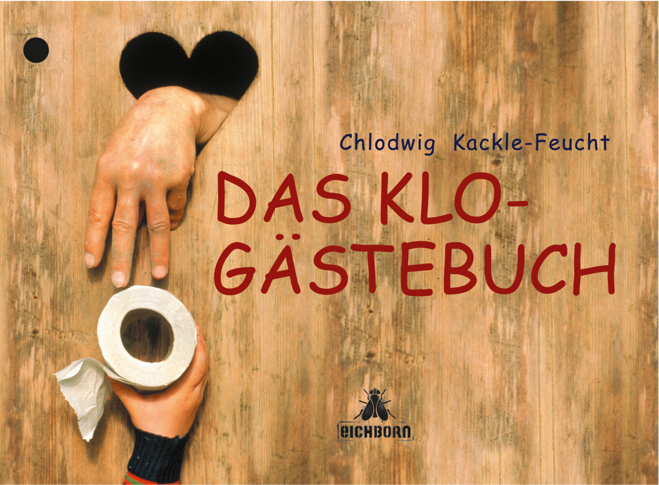 Das Klo-Gästebuch von Eichborn Verlag