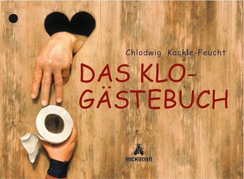 Das Klo-Gästebuch: Mit Platz für Eintragungen