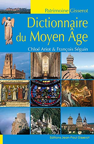 Dictionnaire du Moyen Age von Editions Gisserot