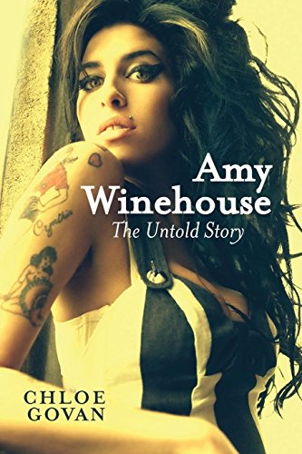 Amy Winehouse - The Untold Story von Thistle Publishing