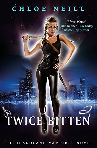 Twice Bitten: A Chicagoland Vampires Novel (Chicagoland Vampires Series) von Gollancz