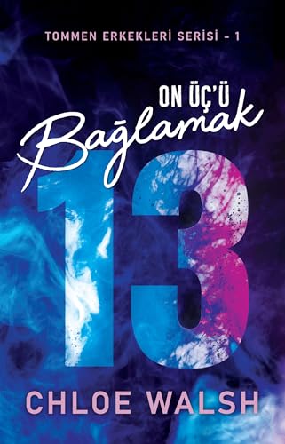 On Üç'ü Bağlamak: Tommen Erkekleri Serisi - 1 von Martı Yayınları