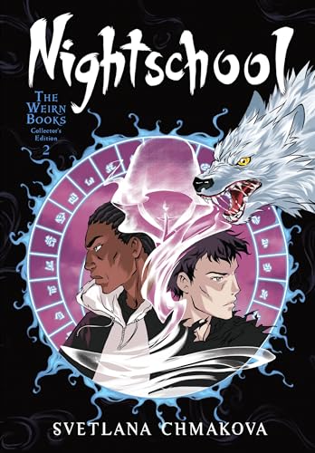 Nightschool: The Weirn Books Collector's Edition, Vol. 2: Volume 2 (NIGHTSCHOOL WEIRN BOOKS COLLECTORS EDITION GN)