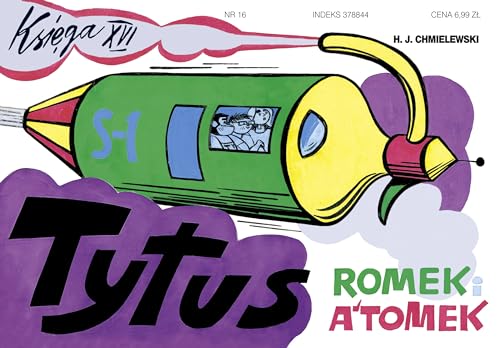 Tytus Romek i Atomek 16 Tytus dziennikarzem von Prószyński Media