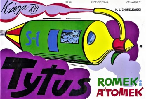 Tytus Romek i Atomek 16 Tytus dziennikarzem