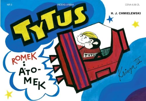Tytus Romek i Atomek Księga 3 Tytus kosmonautą