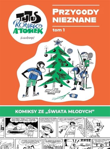 Tytus, Romek i A'Tomek: Przygody nieznane tom 1 von Ongrys