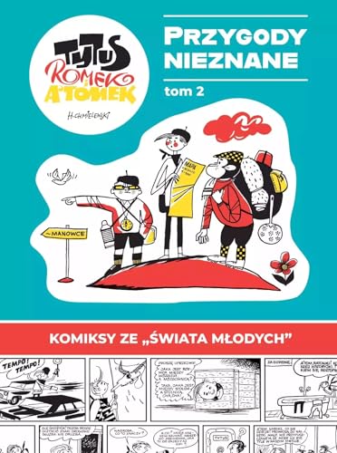 Tytus, Romek i A'Tomek: Przygody nieznane tom 2 von Ongrys