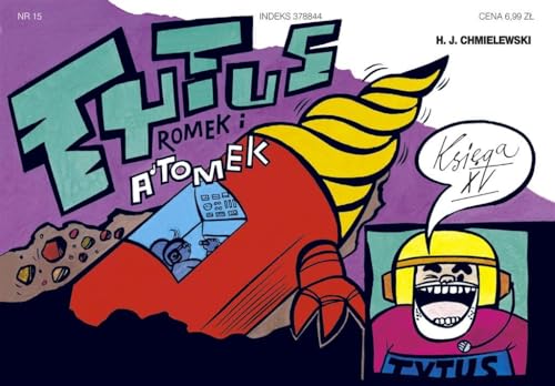 Tytus Romek i Atomek Księga XV Tytus geologiem