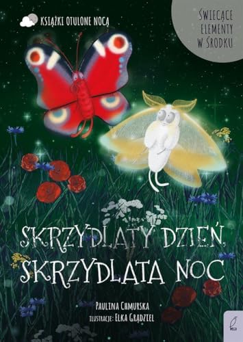 Otulone nocą Skrzydlaty dzień skrzydlata noc