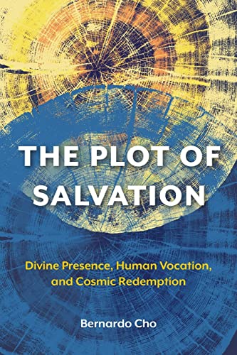 The Plot of Salvation: Divine Presence, Human Vocation, and Cosmic Redemption von Langham Global Library