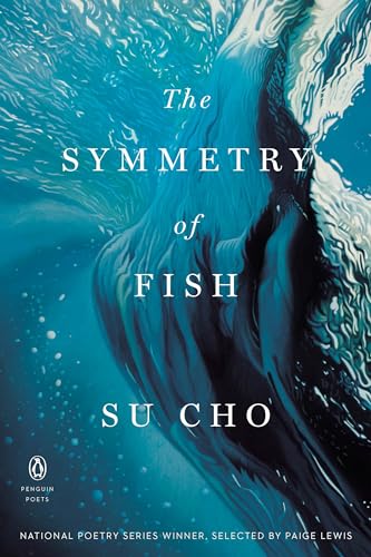 The Symmetry of Fish (Penguin Poets) von Penguin Publishing Group