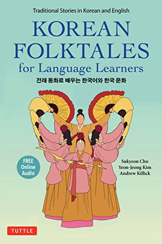 Korean Folktales for Language Learners: Traditional Stories in English and Korean (Stories for Language Learners) von Tuttle Publishing
