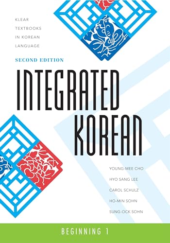Integrated Korean: Beginning 1 (KLEAR Textbooks in Korean Language) von University of Hawaii Press