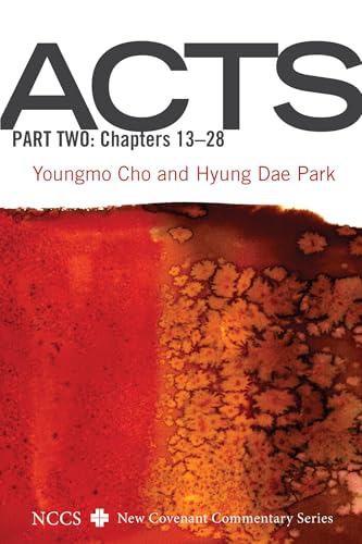 Acts, Part Two: Chapters 13-28 (New Covenant Commentary Series) von Cascade Books