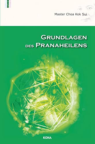 Grundlagen des Pranaheilens