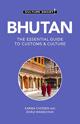 Bhutan - Culture Smart!: The Essential Guide to Customs & Culture von Kuperard