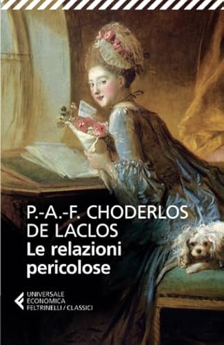 Le relazioni pericolose (Universale economica. I classici, Band 17)