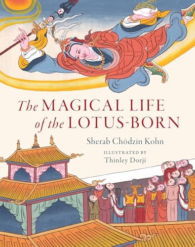 The Magical Life of the Lotus-Born von Bala Kids
