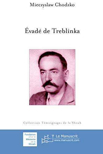 Évadé de Treblinka von MANUSCRIT