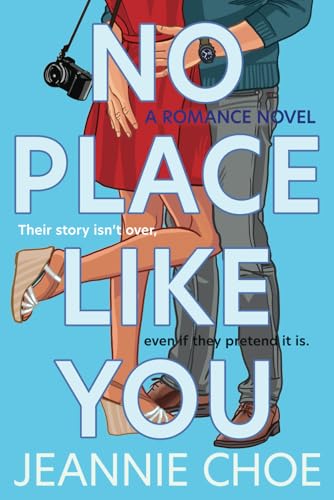 No Place Like You: A Slow Burn Forced Proximity Romantic Comedy (Best I Never Had, Band 2) von Love N. Books Press