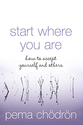 Start Where You Are: How to Accept Yourself and Others: How to accept yourself and others. A comprehensive self-improvement book for boosting your confidence and well-being Start Where You Are: How to Accept Yourself and Others: How to accept yourself and others. A comprehensive self-improvement book for boosting your confidence and well-being