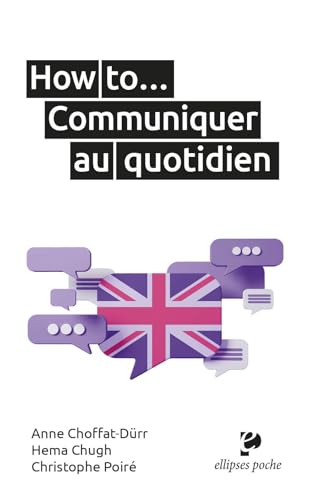 How to… Communiquer au quotidien (Poche)