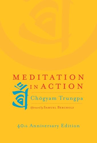 Meditation in Action von Shambhala Publications