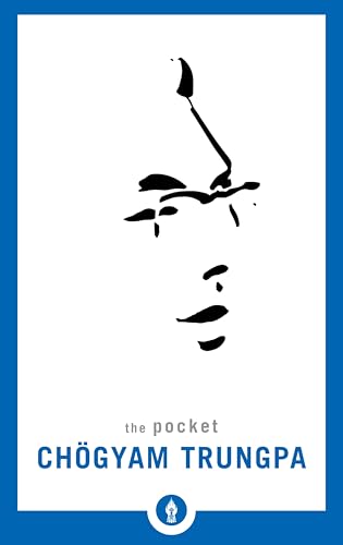 The Pocket Chögyam Trungpa (Shambhala Pocket Library, Band 3) von Shambhala Publications