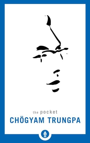 The Pocket Chögyam Trungpa (Shambhala Pocket Library, Band 3)
