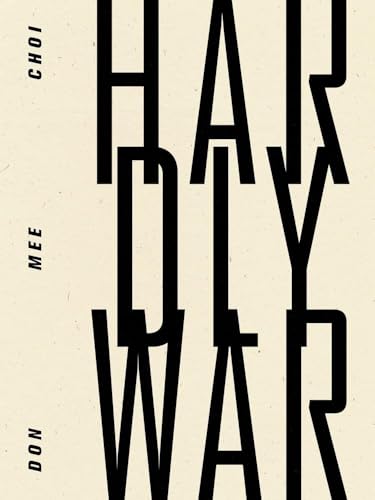 Hardly War Hardly War von Wave Books