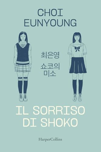 Il sorriso di Shoko von HarperCollins Italia
