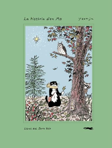 La història d’en Mo: Una aventura al bosc La història d’en Mo: Una aventura al bosc von Libros del Zorro Rojo