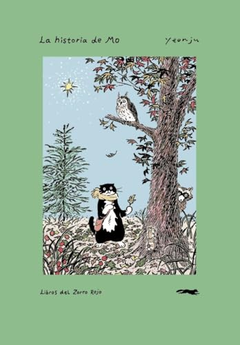 La historia de Mo: Una aventura en el bosque La historia de Mo: Una aventura en el bosque von Libros del Zorro Rojo